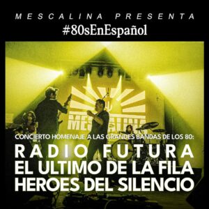 14 MAYO - MESCALINA(80S EN ESPAÑOL)