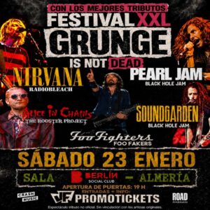 23 ENERO - FESTIVAL DE TRIBUTOS XXL GRUNGE IS NOT DEAD
