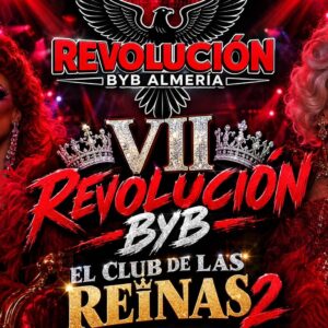 14 NOVIEMBRE - VII REVOLUCIÓN BYB. EL CLUB DE LAS REINAS 2.